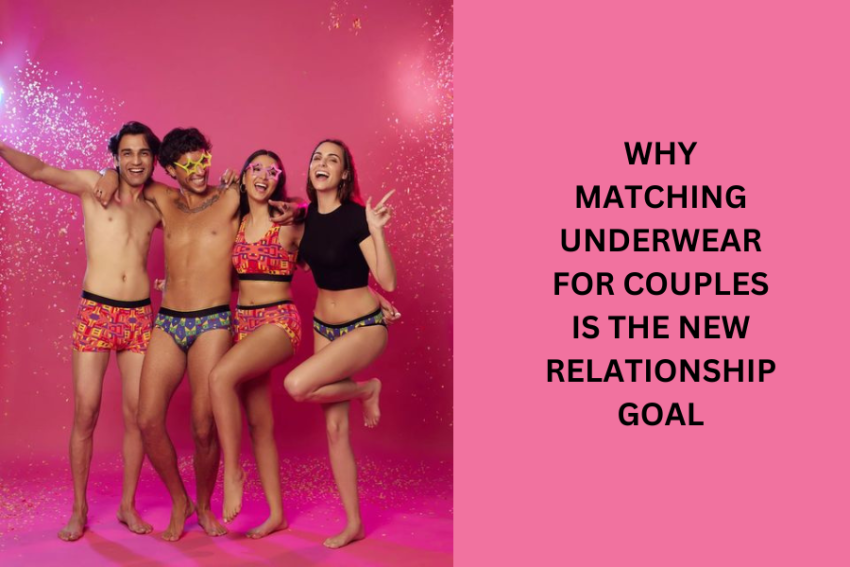 Why Matching Underwear for Couples is the New Relationship Goal